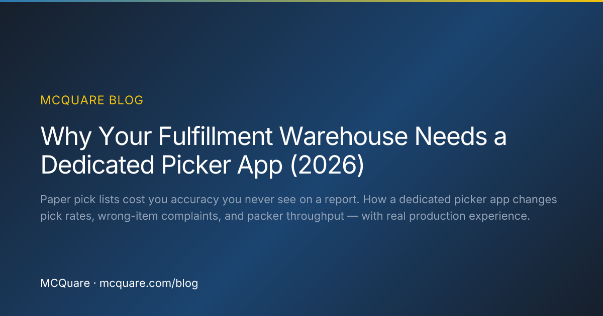Why Your Fulfillment Warehouse Needs a Dedicated Picker App (2026)
